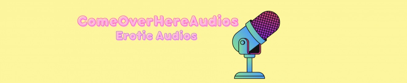 ComeOverHereAudio