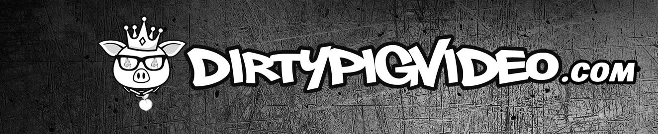 DirtyPigVideo
