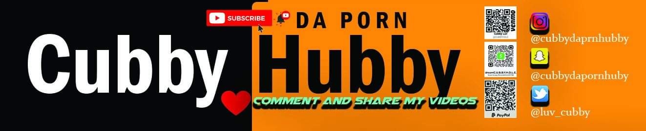 Cubby Da Porn Hubby