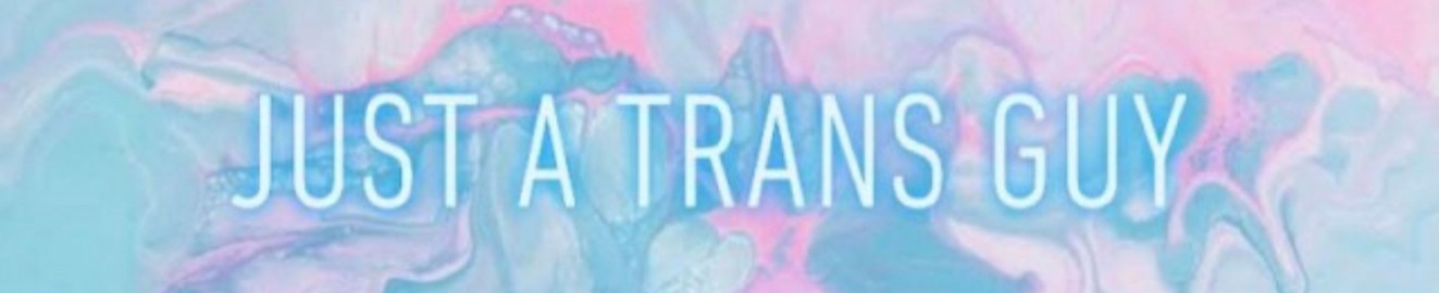 Just-A-Trans-Guy