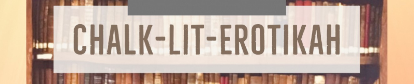 ChalkLitErotikah