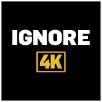 Ignore4K