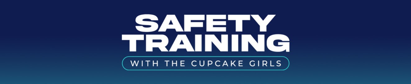 Safety Training with The Cupcake Girls