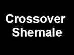CrossoverShemale
