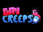 GayCreeps