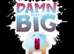 DamnThatsBig
