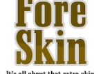 Fore-Skin