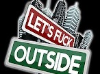 LetsFuckOutside