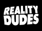 RealityDudes