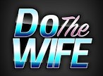 DoTheWife