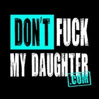 DontFuckMyDaughter
