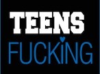 TeensFucking