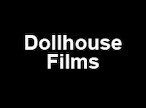 DollhouseFilms