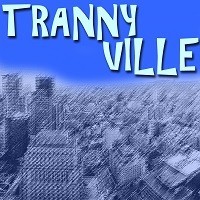 TrannyVille