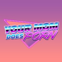 YourMomDoesPorn