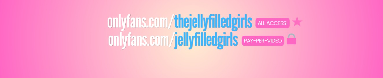 JellyFilledGirls