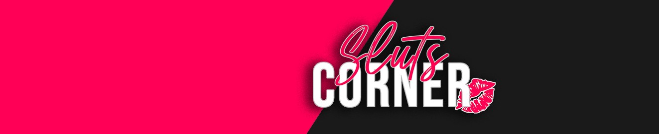 Sluts Corner
