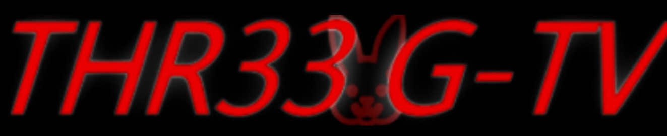 THR33GTV33