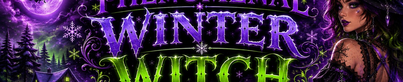 Phenomenal Winter witch