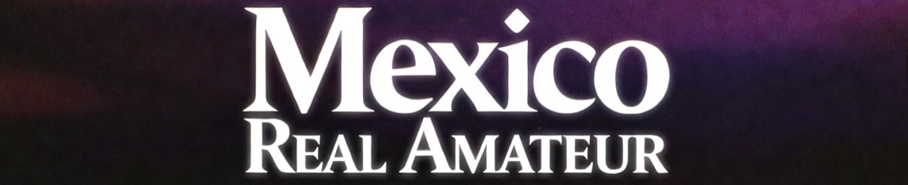 Mexico Real Amateur