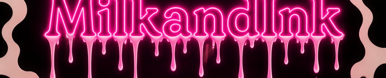 MilkandInk