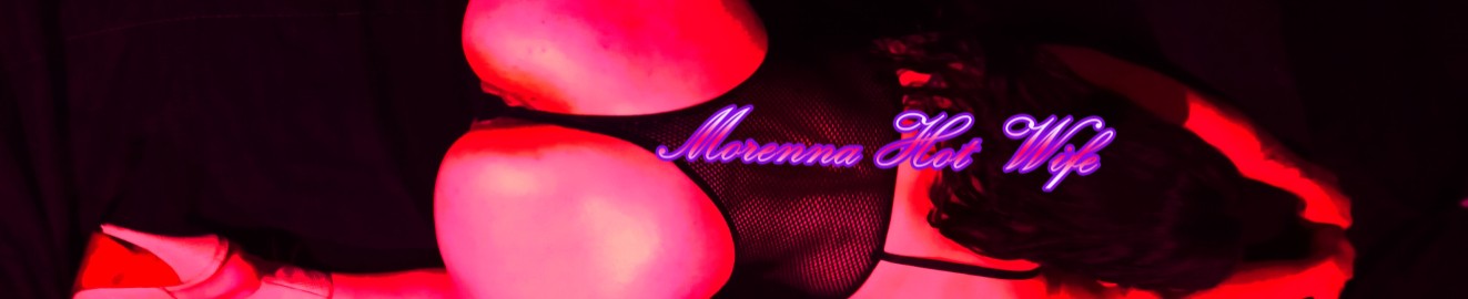 morenna hot wife