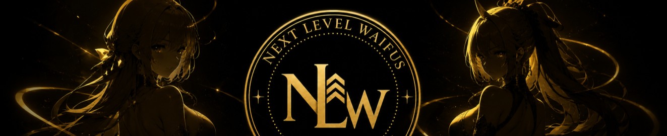 Next Level Waifus