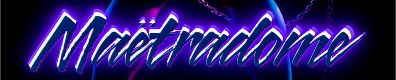 MAETRADOME