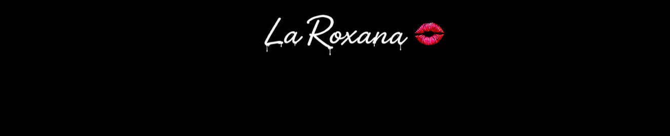 LaRoxxana
