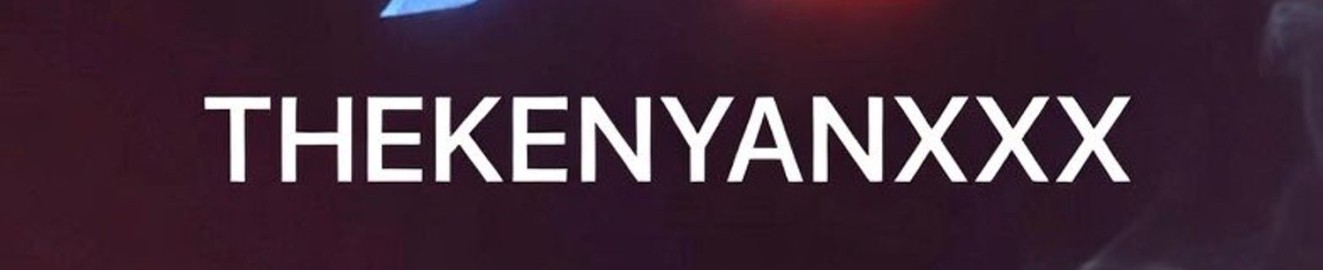 The Kenyan xxx