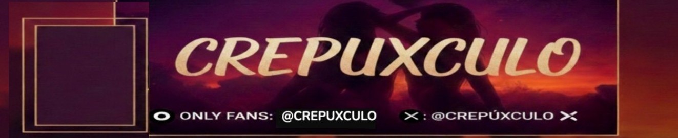 CrepuXCulo
