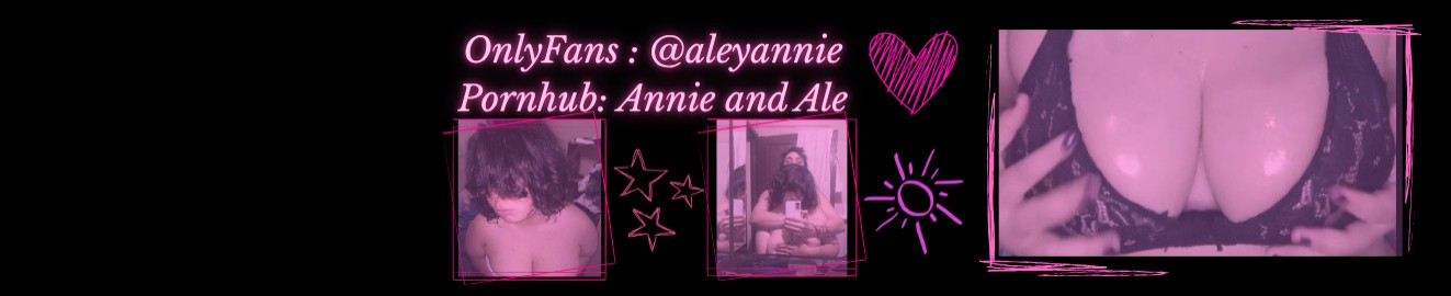 Annie and Ale