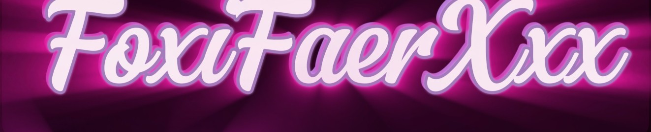 FoxiFaerXxx