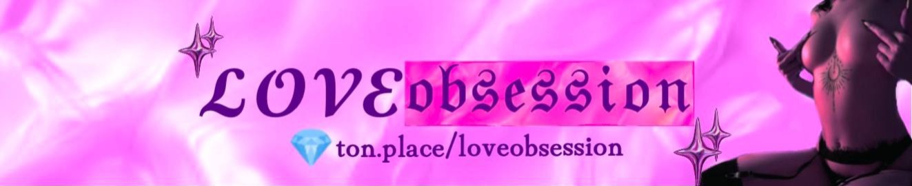 LOVEobsession
