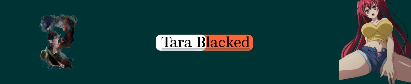 Tarablacked