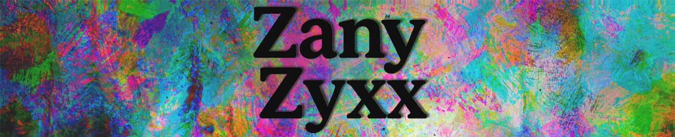 Zany Zyxx