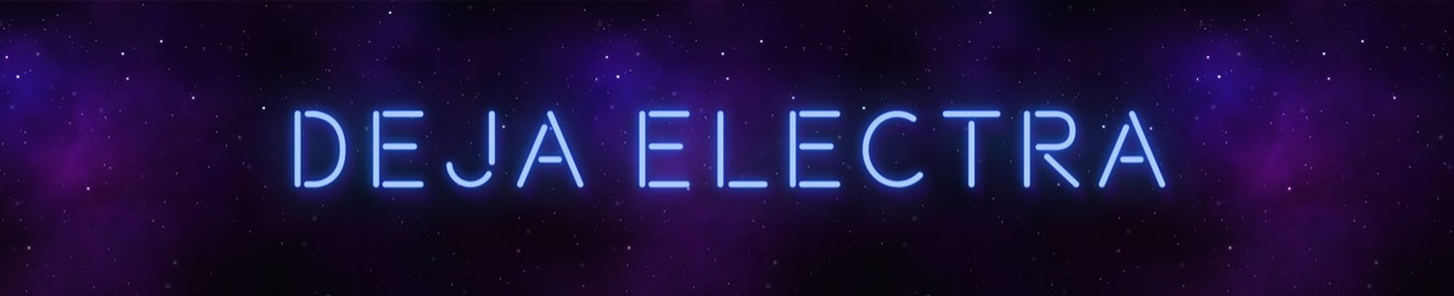 Deja Electra