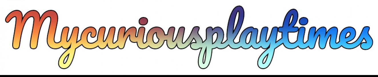 Mycuriousplaytimes
