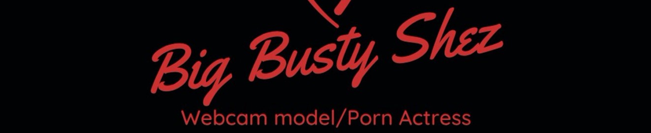 BigBustyShez