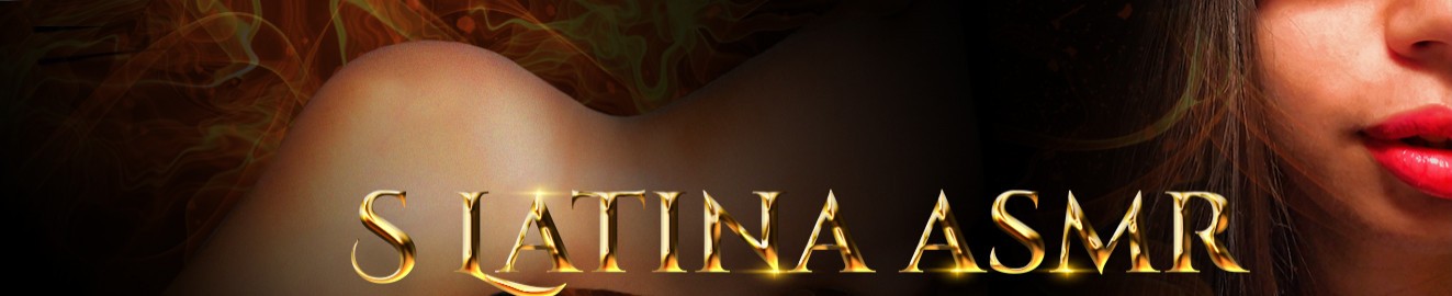 S Latina ASMR