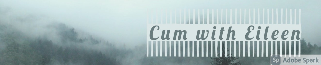 cumwitheileen