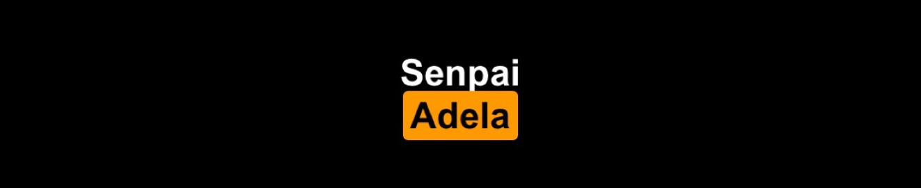 Senpai Adela