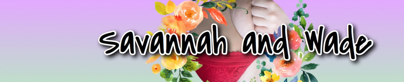 SavannahAndWade