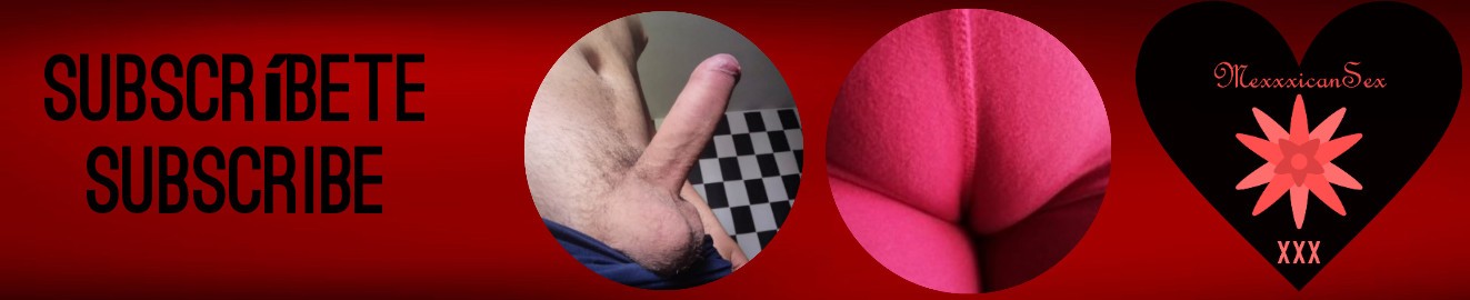 MexxxicanSex