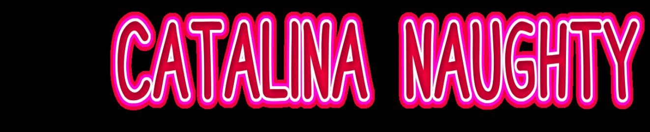 Catalina Naughty