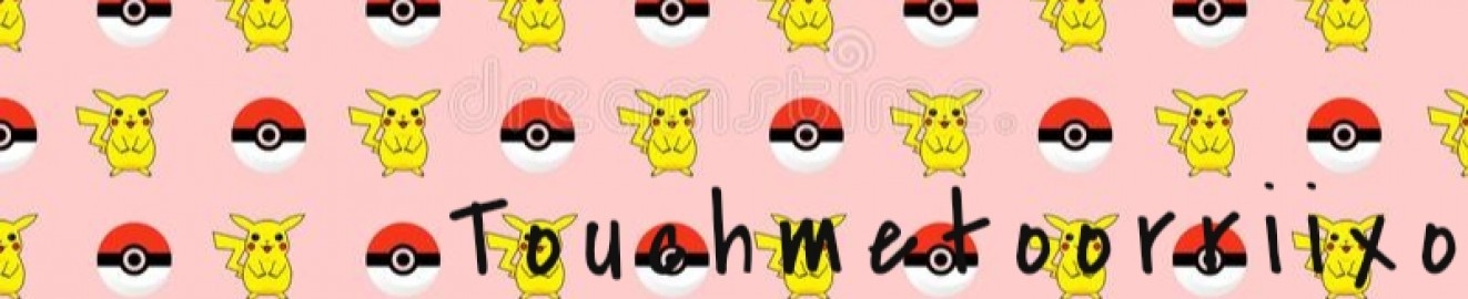 Touchmetoorriixoxo