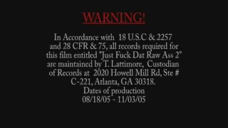Just Fuck Dat Raw Ass 2 - Scene 2