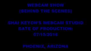 Webcam Show (Behind The Scenes)