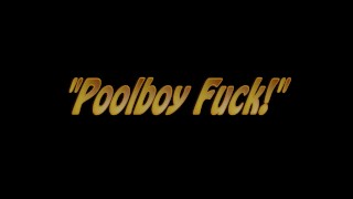 Angelina Castro Sucks Off the Poolboy!