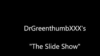 The Slide show